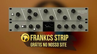 Vst Plugin Grátis FrankCS Channel Strip - Produção Musical