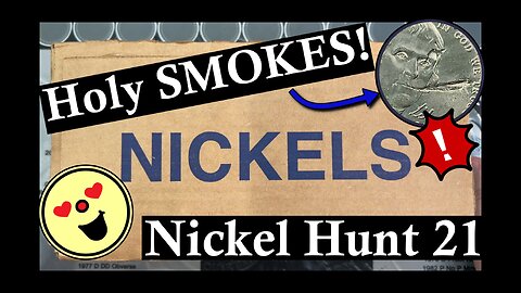 Holy SMOKES!! - Nickel hunt 21 (PSA: Don't smoke its bad for your health!)