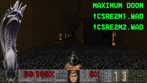 [MAXIMUM DOOM] [!CSRE2M1.WAD/!CSRE2M2.WAD] [REVIEW]