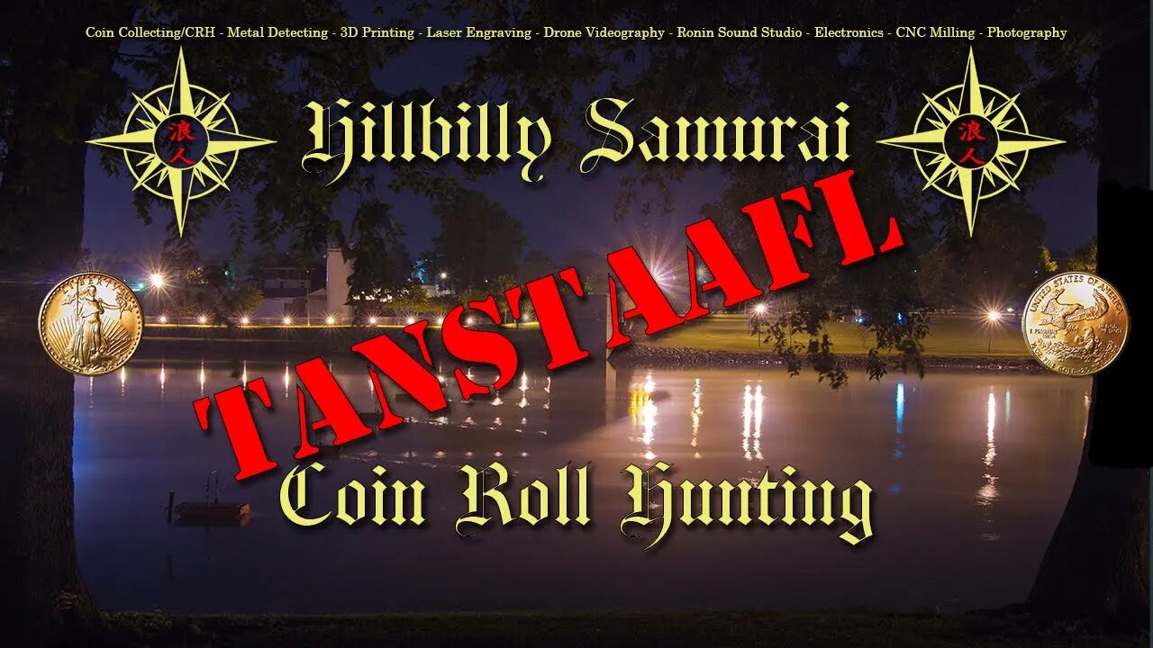 Coin Roll Hunting - TANSTAAFL!