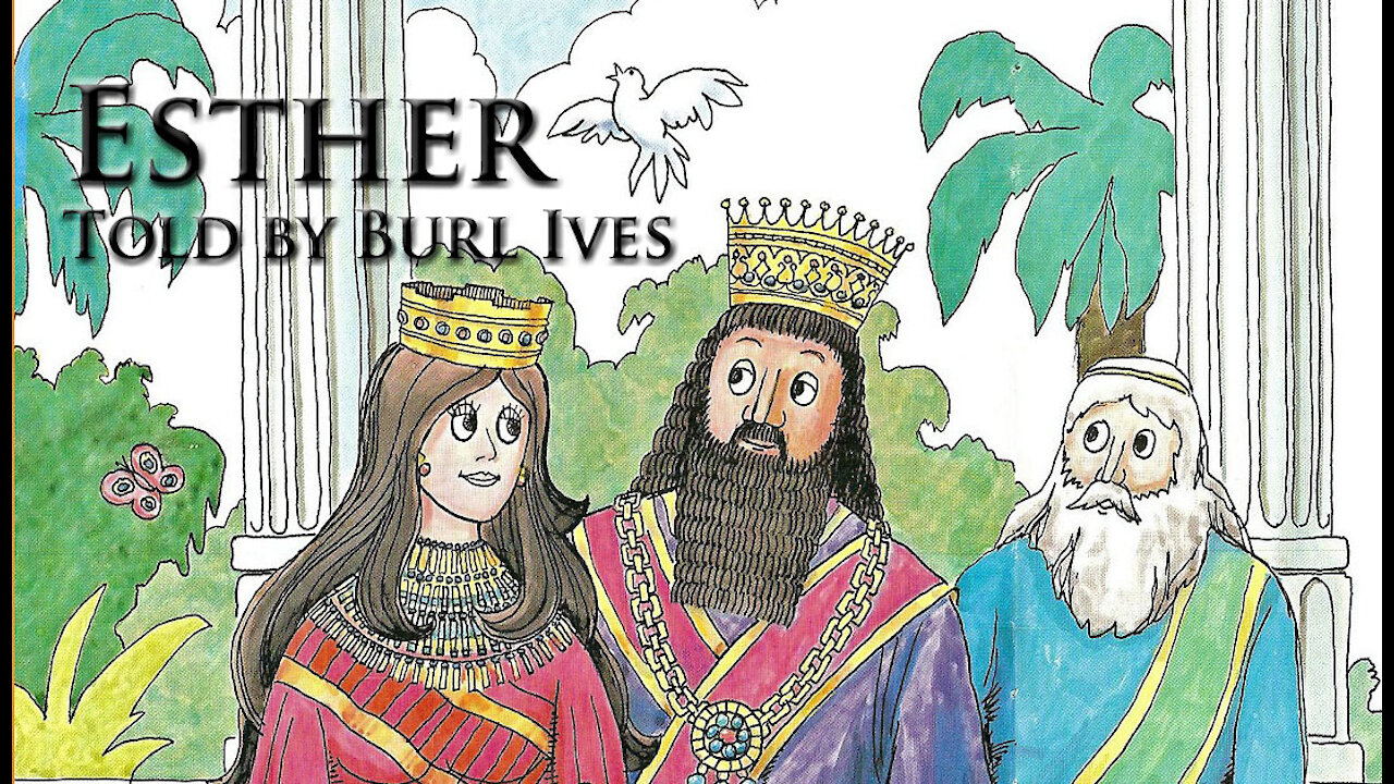 Esther told by Burl Ives