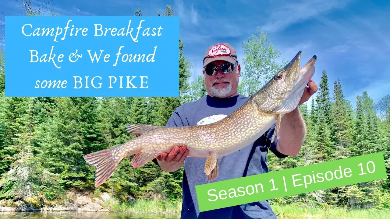 S1 | E10 Campfire breakfast -We found the BIG pike!