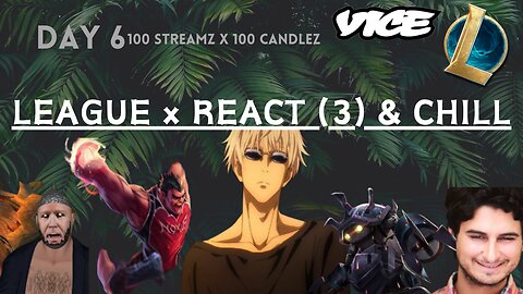 100 Candlez x 100 Streams | Episode 6 | Misc & Chill