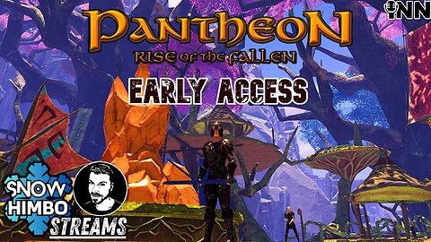 Pantheon: Rise Of The Fallen EARLY ACCESS | Snow Himbo Streams