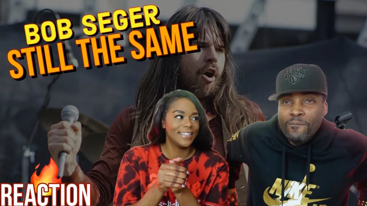 First Time Hearing Bob Seger - “Still The Same” Reaction | Asia and BJ