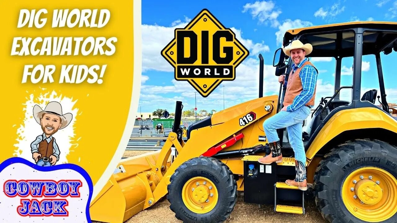 Dig World Tractors Excavators Big Machines for Kids - Livestream Cowboy Jack