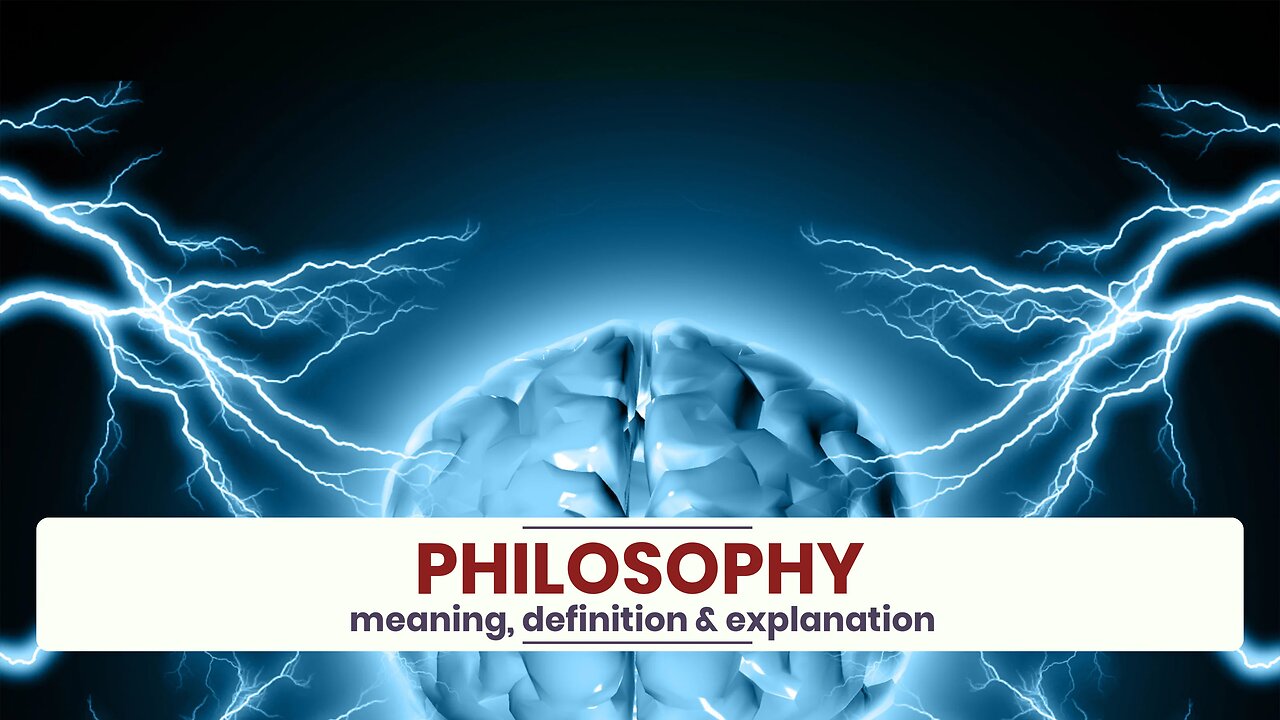 What is PHILOSOPHY?