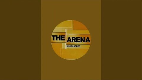 - THE ARENA Uncensored update