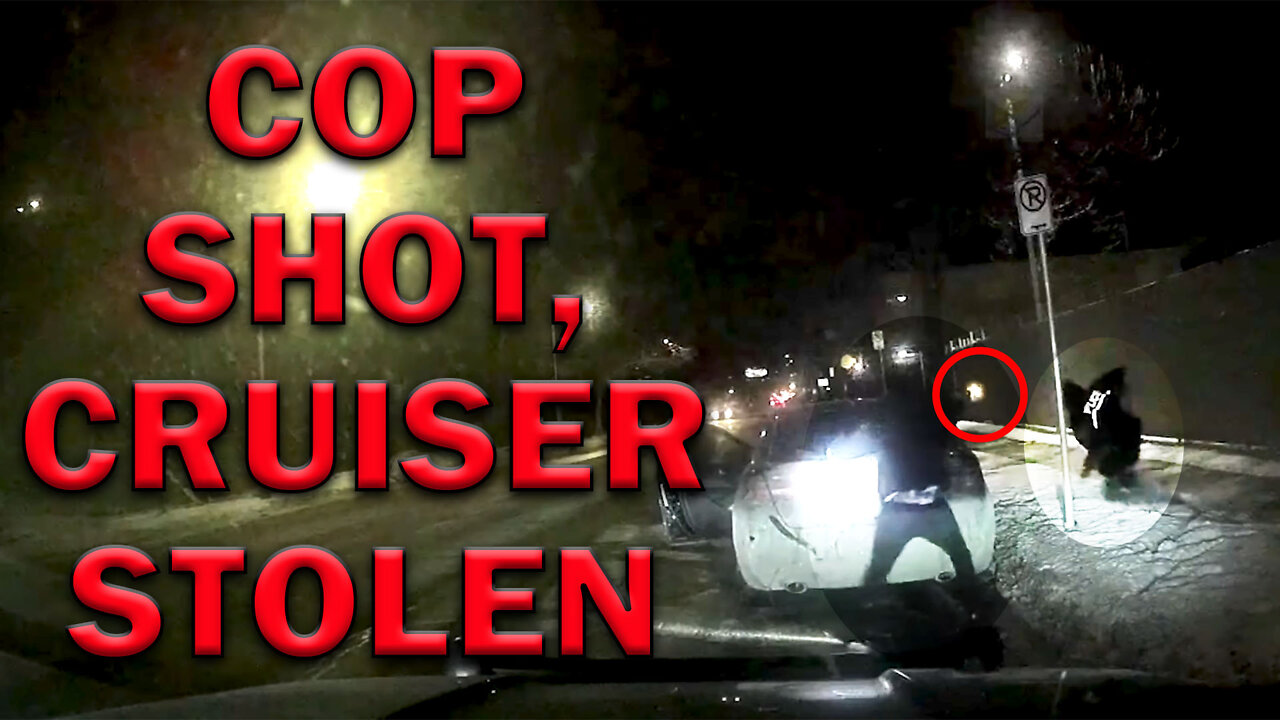 Officer Shot And Patrol Car Stolen On Video! LEO Round Table S07E11b