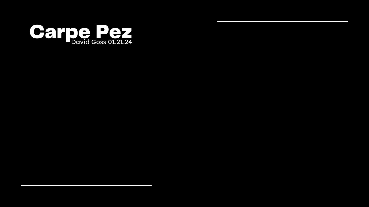 Carpe Pez | David Goss | Life Chapel | 1.21.2024