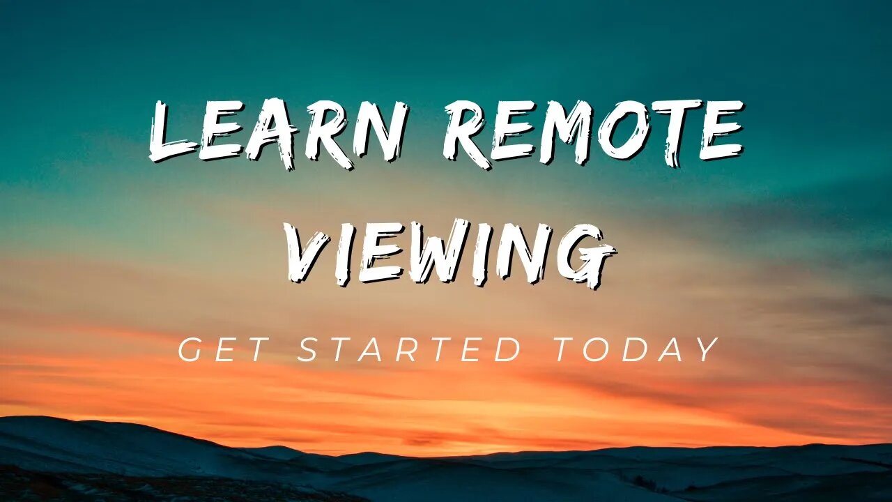 Learn Remote Viewing - The Gateway to Extraordinary Perception