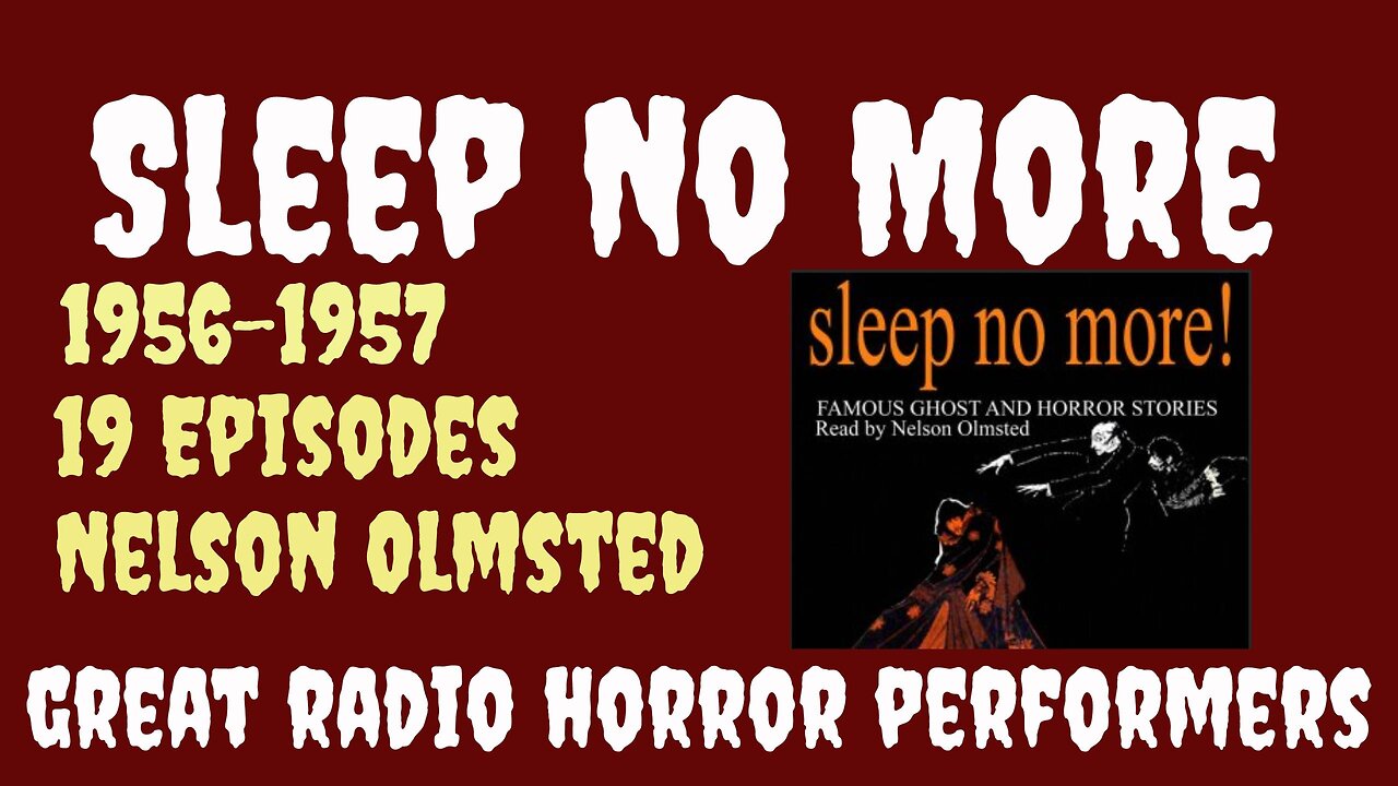 Sleep No More 1957 (ep12) Jilting of Granny Weatherall, Escape
