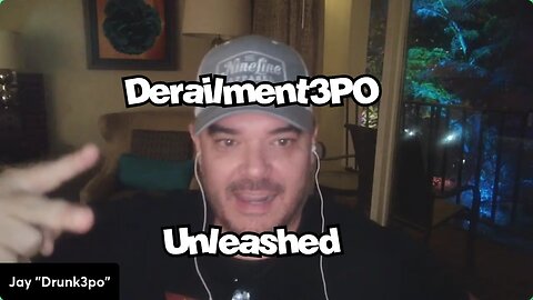 Derailment3PO Unleashed - G&G Highlights