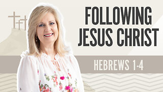 Bible Discovery, Hebrews 1-4 | Following Jesus Christ – December 11, 2024