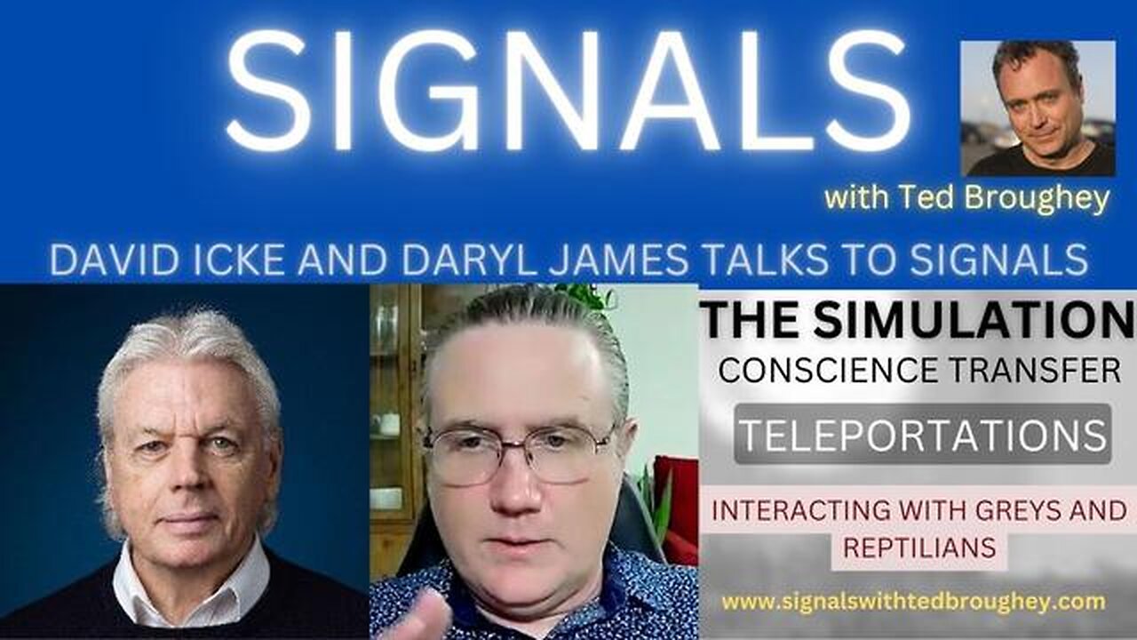 THE SIMULATION - DAVID ICKE & DARYL JAMES WITH TED BROUGHEY