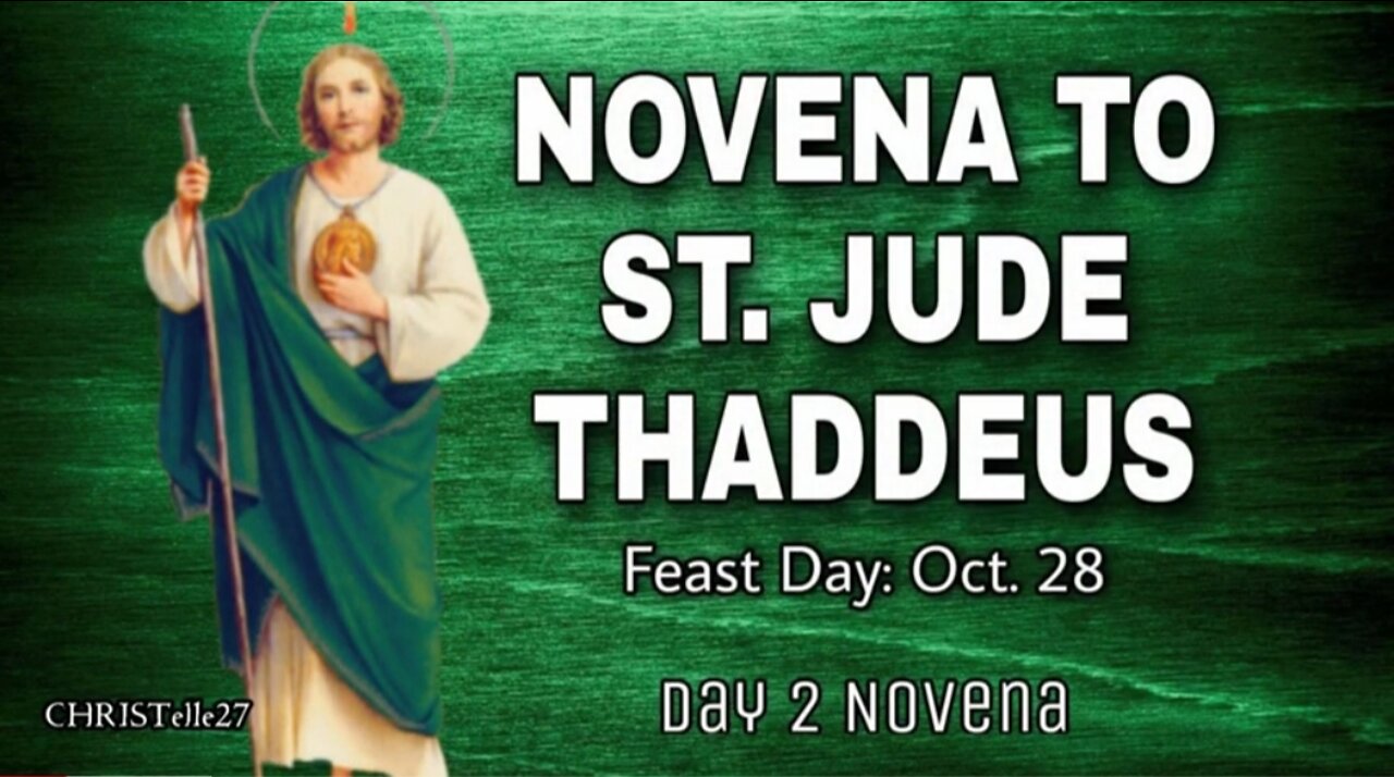 NOVENA TO ST. JUDE THADDEUS : Day 2 (Patron Saint of the Impossible)