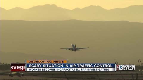 FAA investigating after air traffic controller incapacitated in Las Vegas