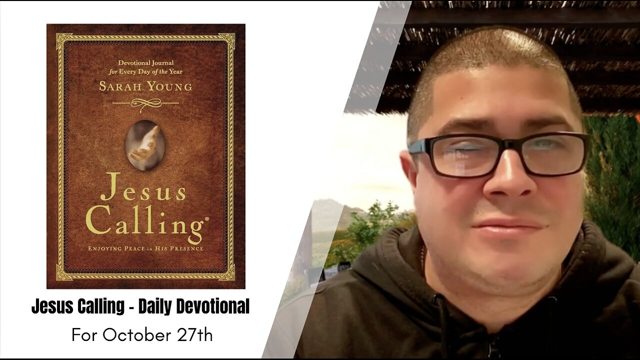 Jesus Calling - Daily Devotional - October 27th