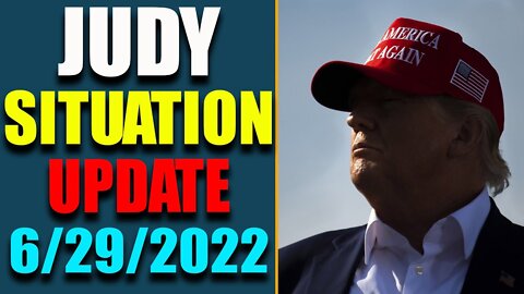 JUDY BYINGTON INTEL: RESTORED REPUBLIC VIA A GCR HUGE UPDATE AS OF JUNE 29, 2022 - TRUMP NEWS