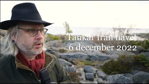 Tankar från havet 6 december 2022