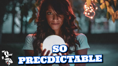 the Whole Tip Daily - SO PREDICTABLE