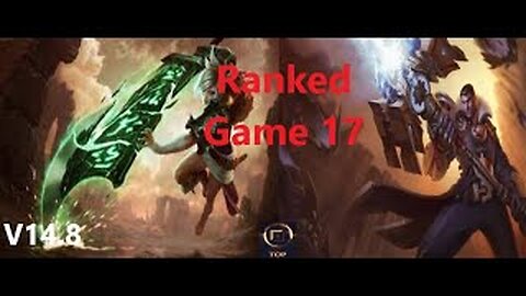 Ranked Game 17 Riven Vs Jayce Top League Of Legends V14.8