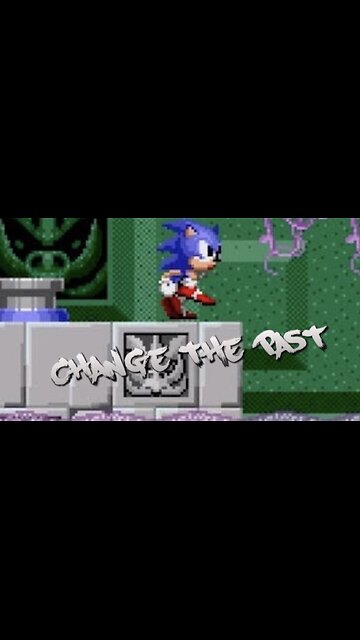 “Change The Past” - Scrap Brain Zone - Sonic 1 SMS/GG - PARODY song lyrics