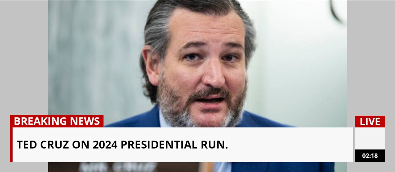 Ted Cruz on 2024 Presidential run: