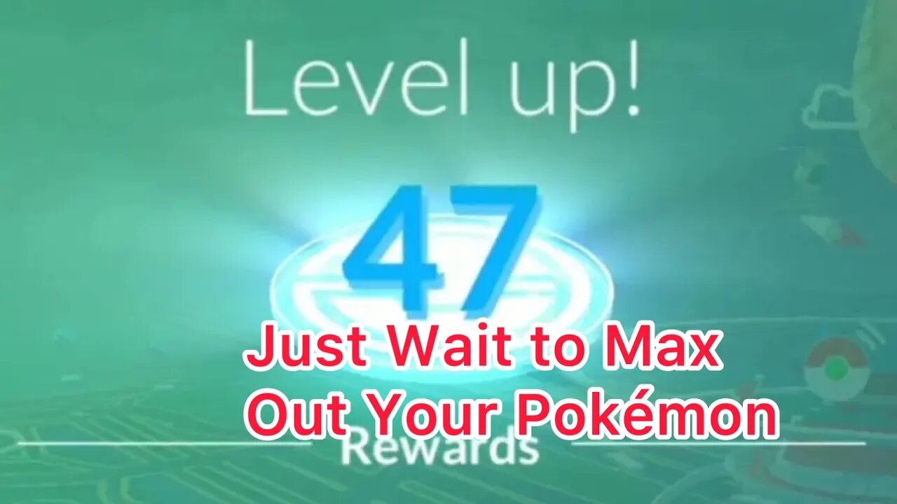 Pokemon Go players warned against maxing Pokemon before reaching certain level