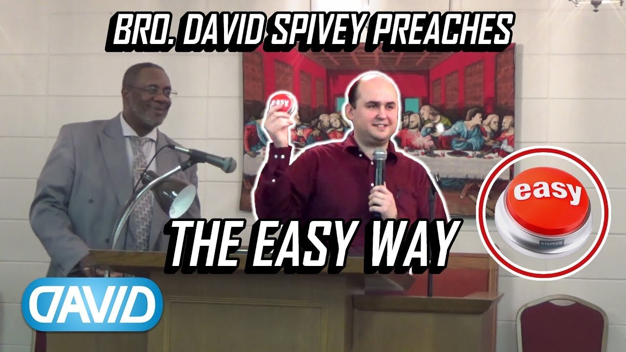 The Easy Way • David Spivey 2018-01-28