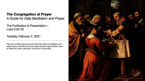 The Purification & Presentation—The Congregation at Prayer for February 2, 2021