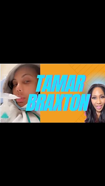 Tamar Braxton Recently Rushed to Hospital with Illness. A Doctor Explains