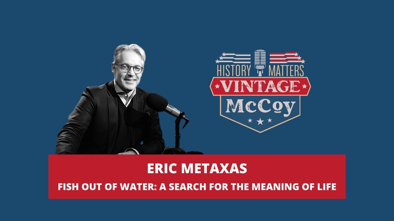 Fish Out Of Water: The Eric Metaxas Story