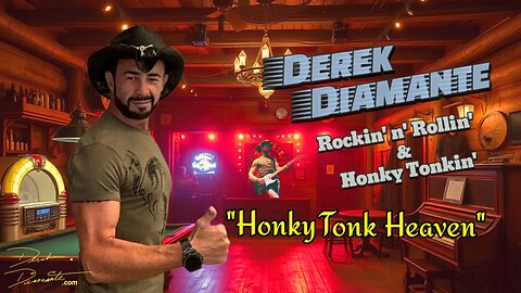 #2 Track: "Honky Tonk Heaven" from my new EP: Rockin' n' Rollin' & Honky Tonkin' #DerekDiamante