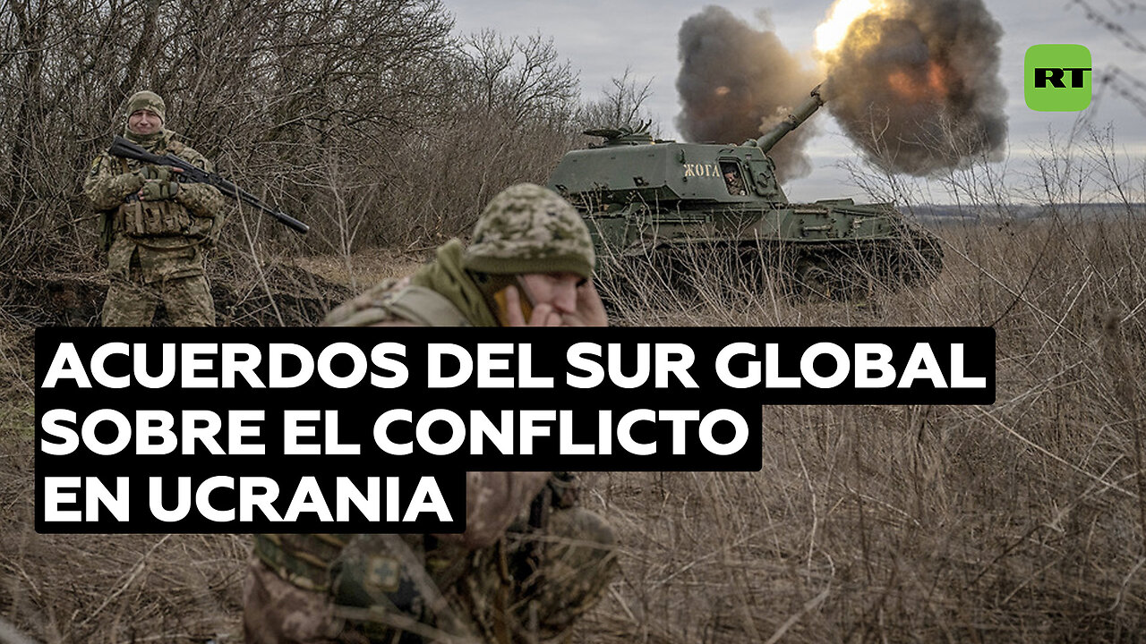 Qué acordaron países del Sur Global en su reunión sobre el conflicto ucraniano