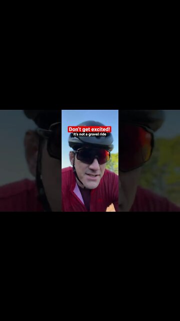 It’s NOT a Gravel Bike Ride!