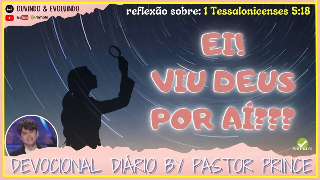 EI! ALGUÉM VIU DEUS PASSANDO POR AÍ?! | Pastor Joseph Prince | DEVOCIONAL para meditação