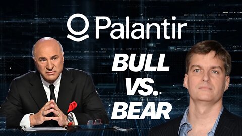 Kevin O'Leary vs. Michael Burry on Palantir Stock: Bull versus Bear