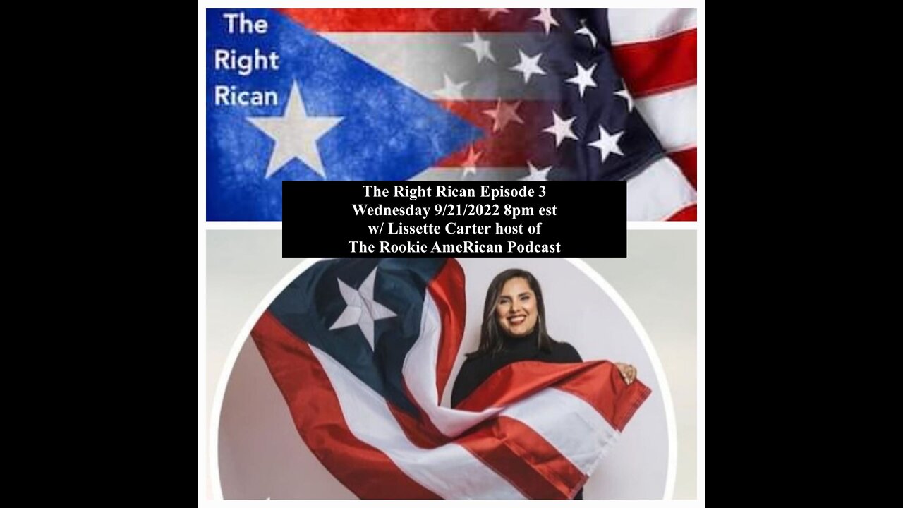 The Right Rican Episode 3 with Lissette Carter