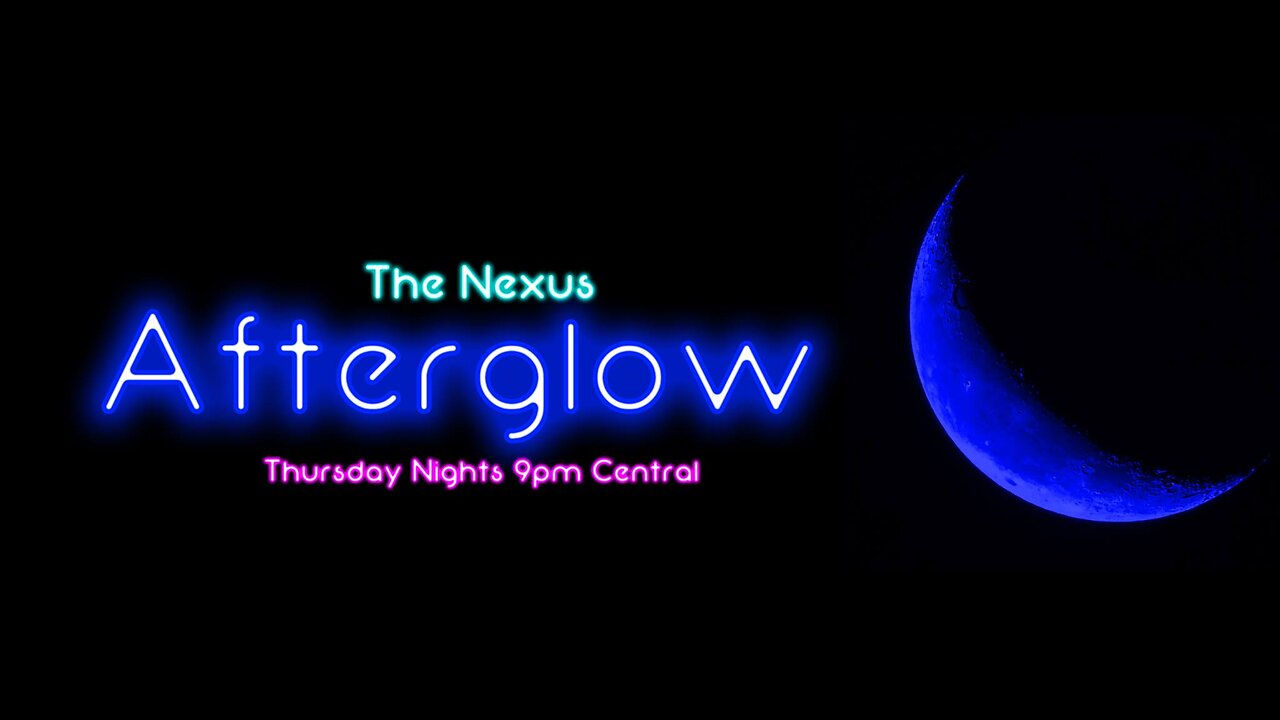 The Nexus Afterglow PREMIER: Open Biblical Q&A and Discussion