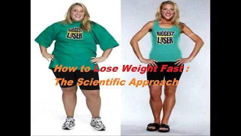 How To Reduce Weight Fast:The scientific Approach