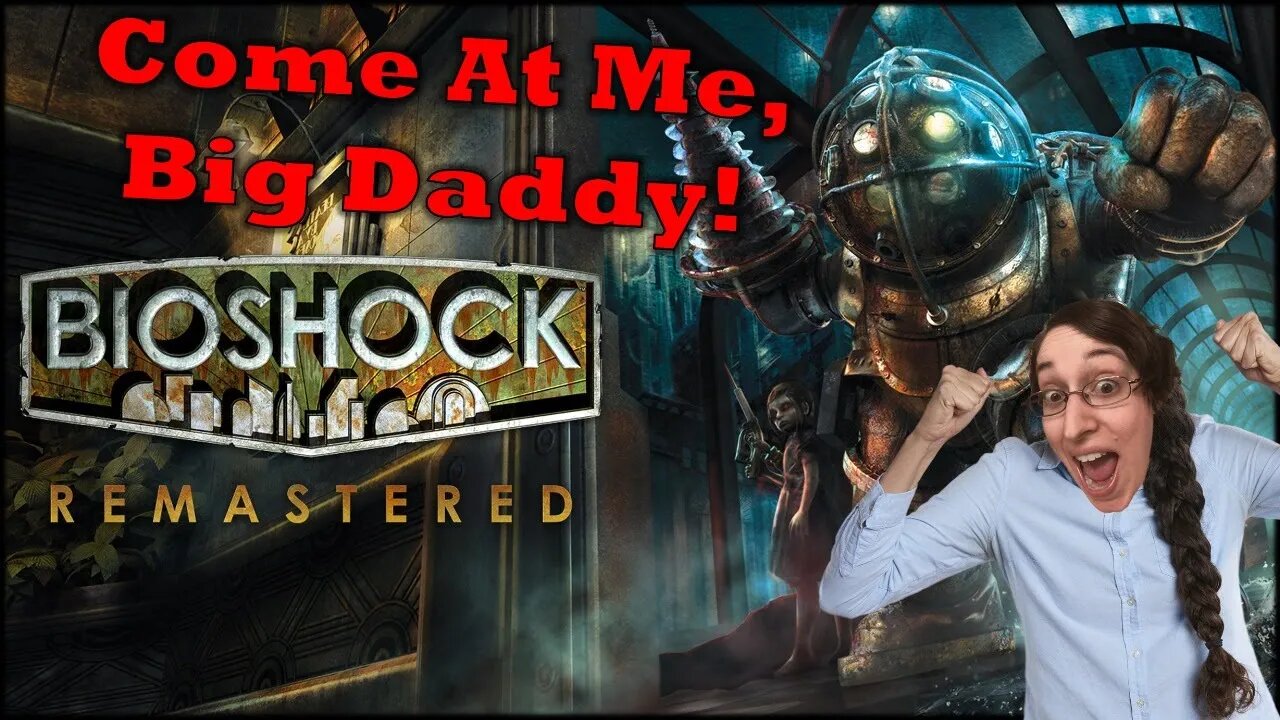 Bioshock Let's Play Live Stream