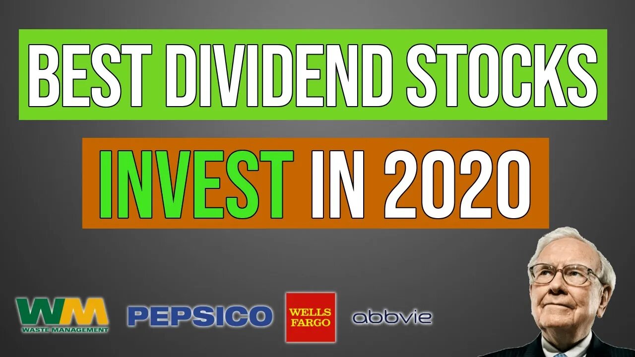 The Best Dividend Stocks To Invest In (2020-2021)