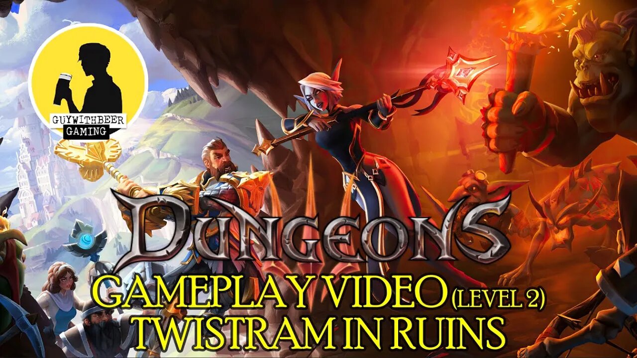 DUNGEONS 3 | GAMEPLAY VIDEO | TWISTRAM IN RUINS (LEVEL 2) [FANTASY RTS]