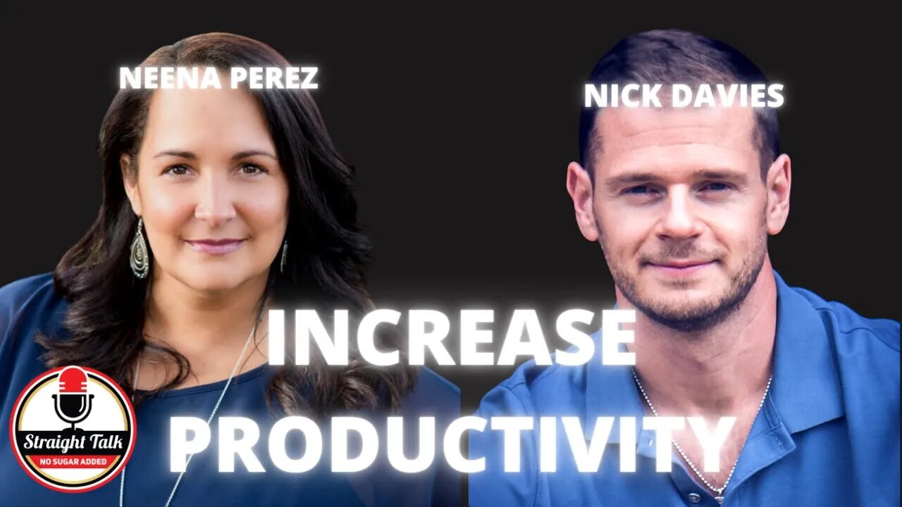 Increase Your Productivity with Nick Davies