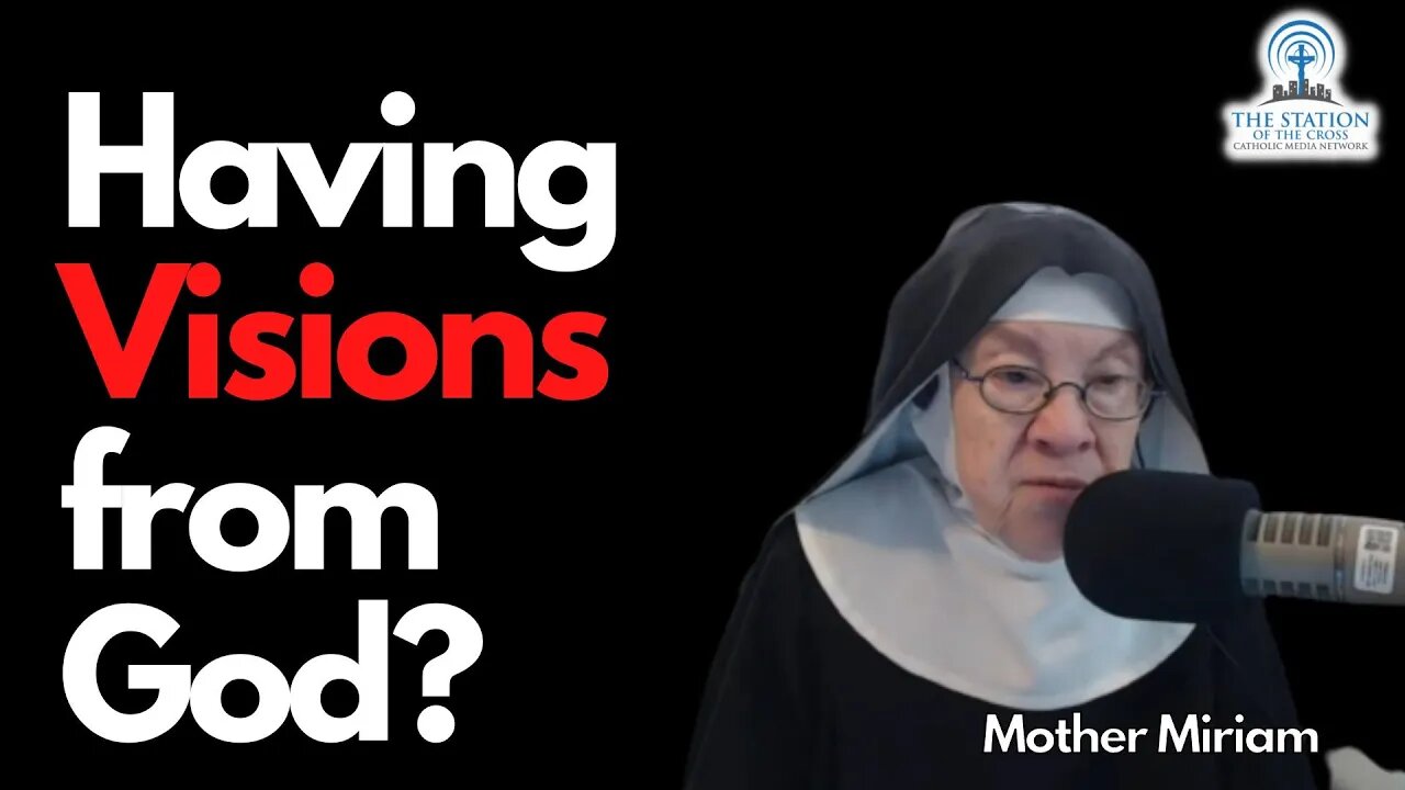 Having Visions from God? Or The Devil? | Mother Miriam