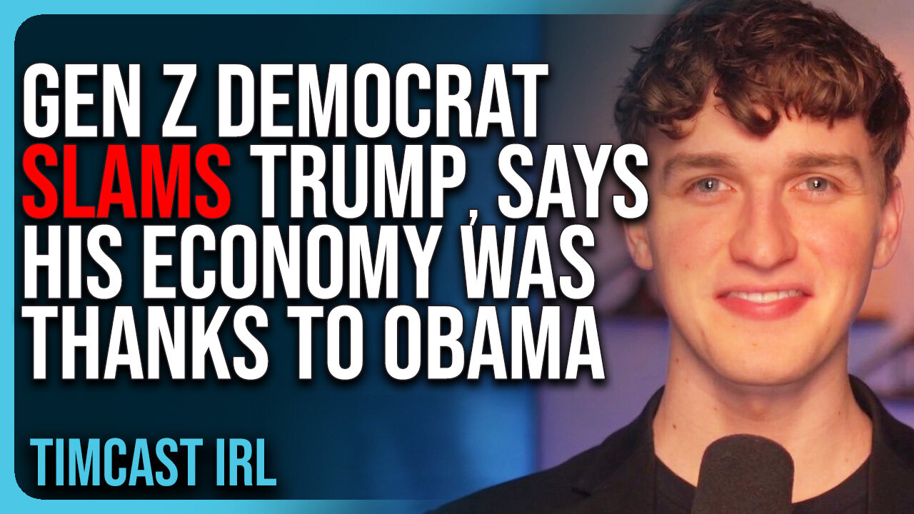 Gen Z Democrat SLAMS Trump, Says His Economy Was THANKS TO OBAMA