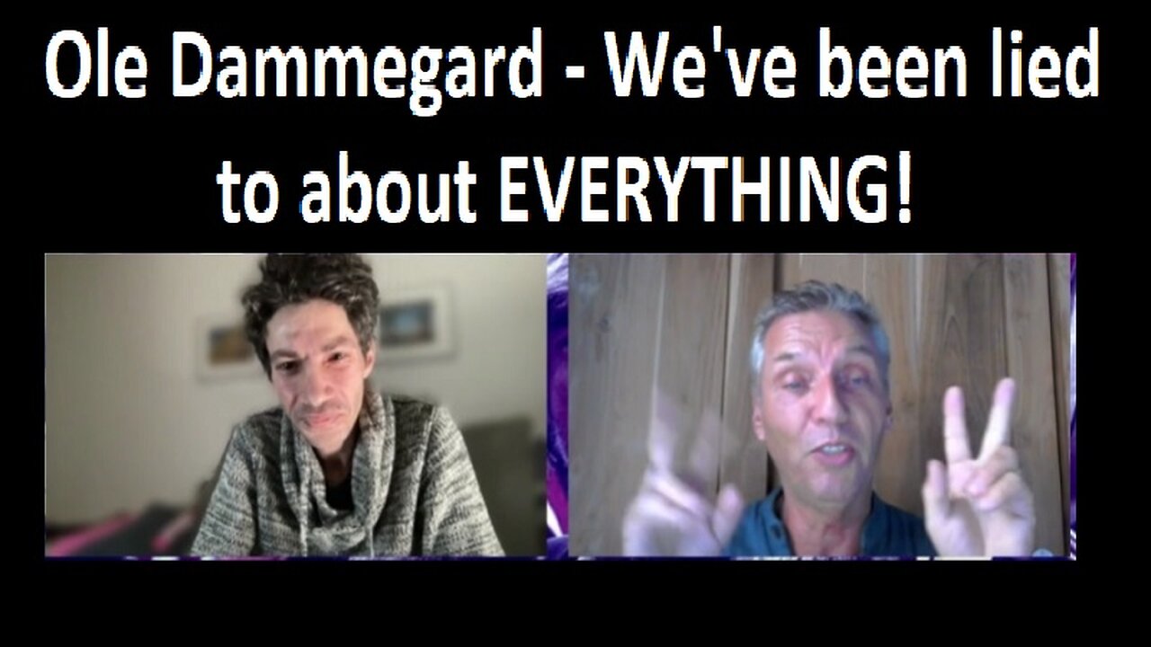 Ole Dammegard - We've been lied to about EVERYTHING!