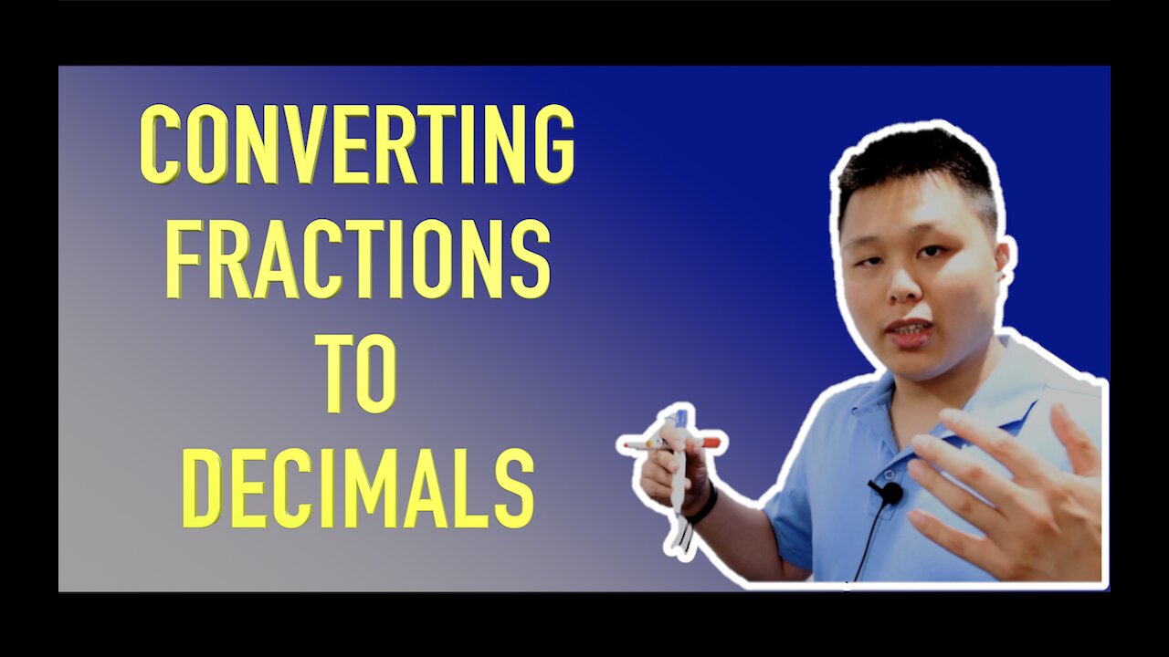 Converting Fractions to Decimals (HOW TO) - Skill Building | CAVEMAN CHANG