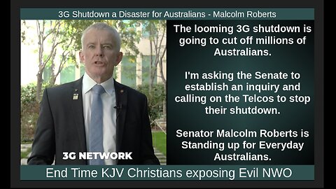 3G Shutdown a Disaster for Australians - Malcolm Roberts